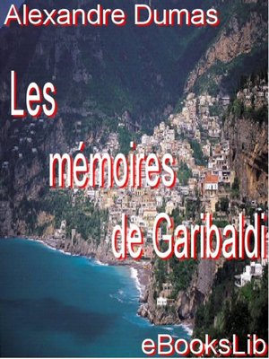 cover image of Les mémoires de Garibaldi